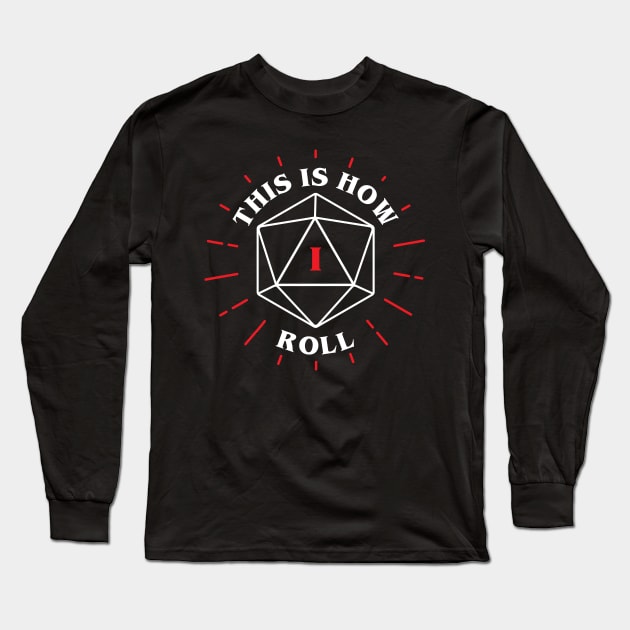 D&D Rollers Long Sleeve T-Shirt by Woah_Jonny